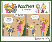 "Star Trek Cookies" signed FoxTrot comic strip by Bill Amend - Jason Fox: I decorated my gingerbread men in little "Star Trek" uniforms. Paige Fox: Good lord. Could you be a bigger geek? Why are they all wearing red shirts?