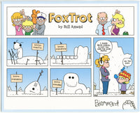 "Snowmanitoba" signed FoxTrot comic strip by Bill Amend - Paige Fox: I guess being normal is just too hard for some people. Jason Fox: No, too easy.